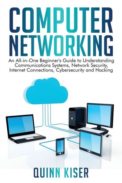 Cover for Quinn Kiser · Computer Networking (Paperback Book) (2020)