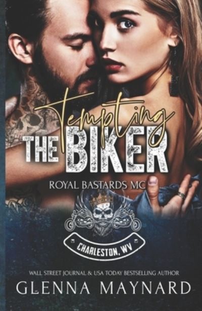 Cover for Glenna Maynard · Tempting The Biker - Royal Bastards MC: Charleston, WV (Pocketbok) (2020)