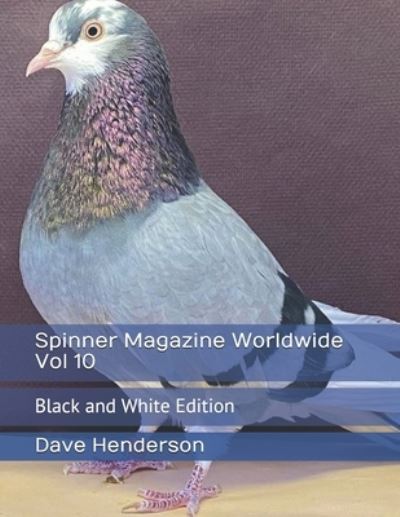 Cover for Dave Henderson · Spinner Magazine Worldwide Vol 10 (Paperback Book) (2021)