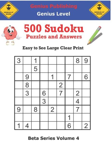 Cover for Genius Publishing · 500 Genius Sudoku Puzzles and Answers Beta Series Volume 4 (Paperback Book) (2021)