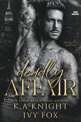 Cover for Ivy Fox · Deadly Affair - A Deadly Love (Paperback Bog) (2022)