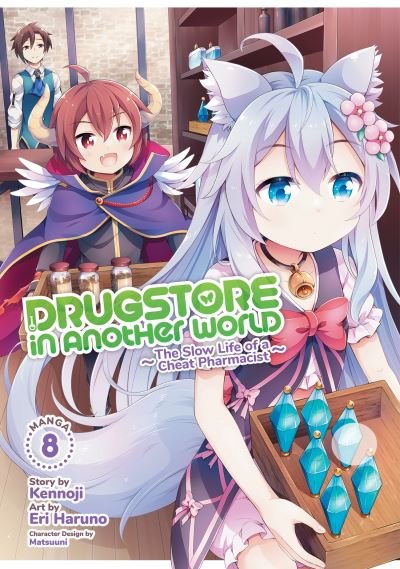 Cover for Kennoji · Drugstore in Another World: The Slow Life of a Cheat Pharmacist (Manga) Vol. 8 - Drugstore in Another World: The Slow Life of a Cheat Pharmacist (Manga) (Paperback Book) (2023)