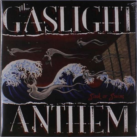 Cover for Gaslight Anthem · Sink Or Swim (LP) (2018)