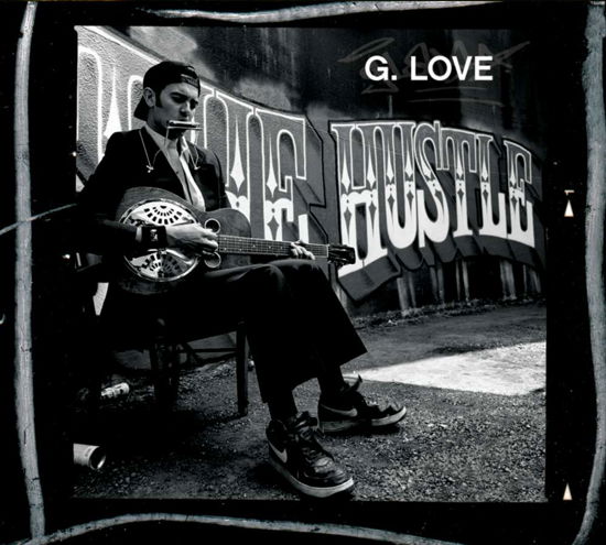 Cover for G. Love · The Hustle (CD) [Digipak] (2004)