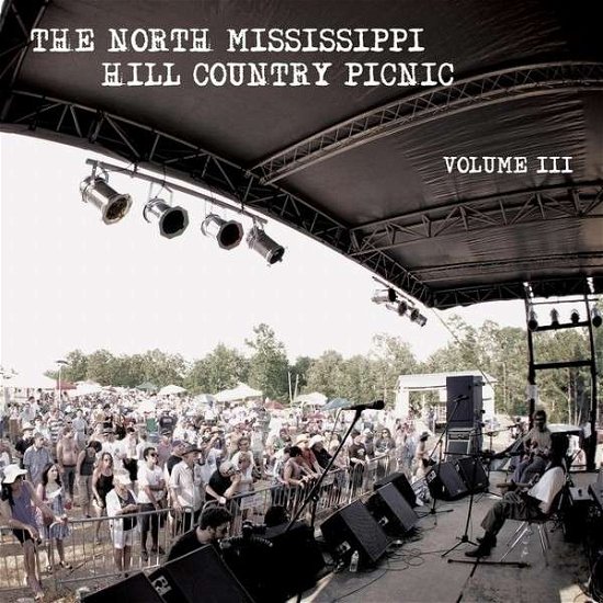 Cover for North Mississippi Hill Country Picnic 3 / Var (CD) (2014)