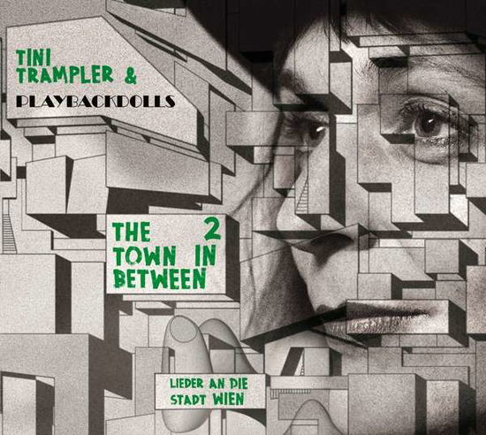 Cover for Tini Trampler &amp; Playbackdolls · The Town in Between 2 (CD) (2018)