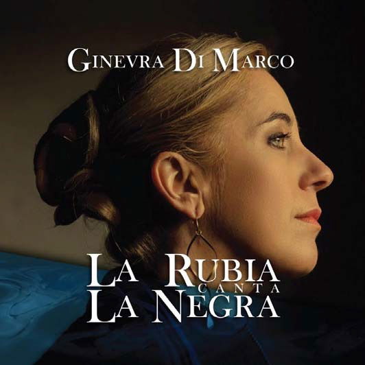 Ginevra Di Marco · La Rubia Canta La Negra (LP) (2024)