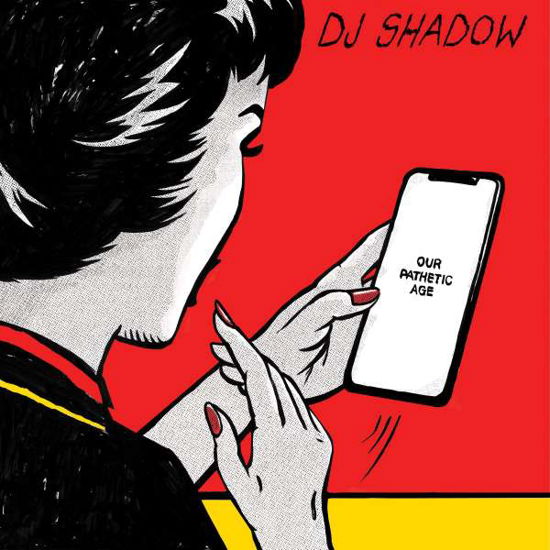 Cover for Dj Shadow · Our Pathetic Age (CD) (2019)