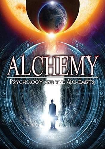 Cover for Alchemy: Psychology and the Alchemists · Alchemy: Psychology And The Alchemists (DVD) (2016)