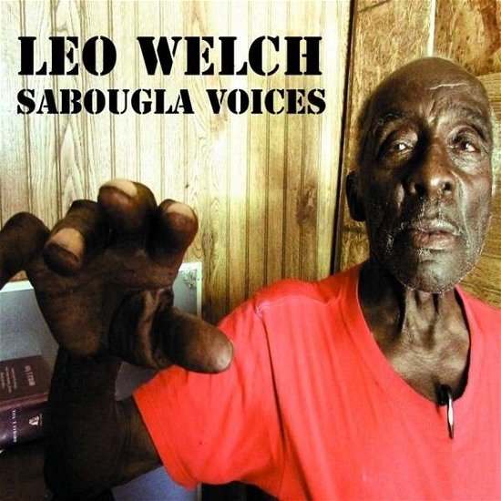 Cover for Leo Welch · Sabougla Voices (LP) (2014)