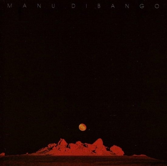 Sun Explosion - Manu Dibango - Music - SOUL MAKOSSA - 3760370267881 - October 27, 2023