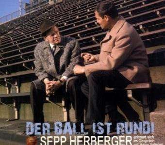 Cover for Sepp Herberger · Der Ball Ist Rund-s.h.im Gespr (CD) (2006)