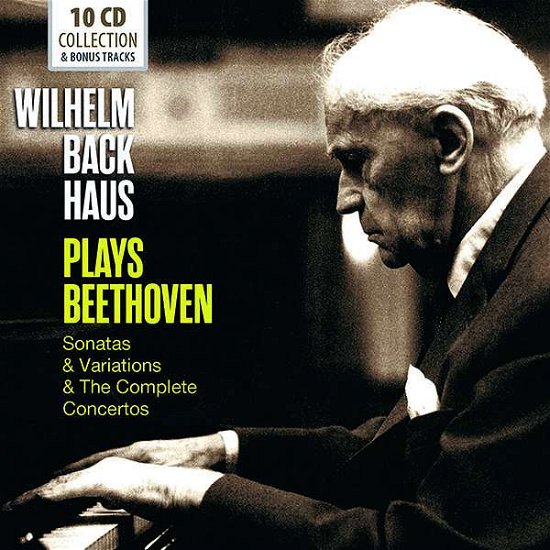 Plays Beethoven - Sonats & Variations & - Backhaus Wilhelm - Music - Documents - 4053796003881 - May 12, 2017
