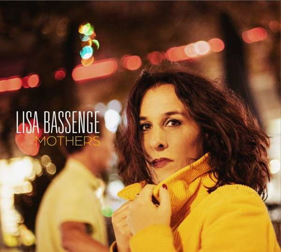 Mothers - Lisa Bassenge - Musik - HERZOG RECORDS GMBH - 4260109010881 - 13 mars 2020