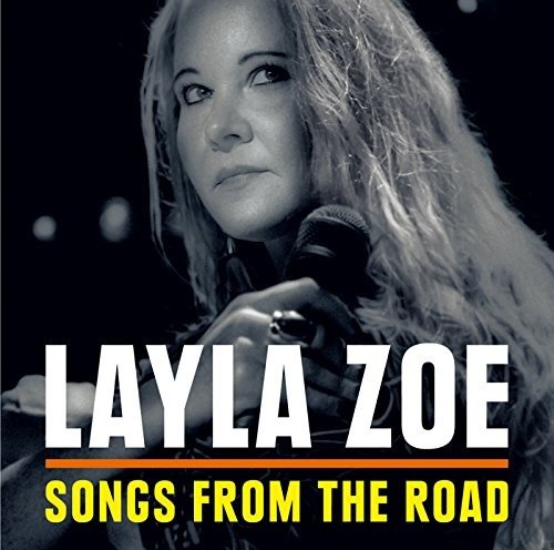 Songs from the Road <limited> - Layla Zoe - Musikk - BSMF RECORDS - 4546266211881 - 22. september 2017
