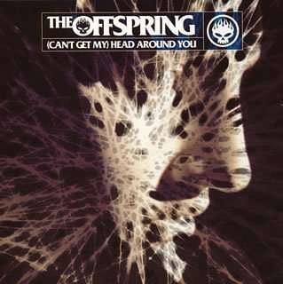 Cover for The Offspring · Can't Get My Head Around You (CD) (2004)
