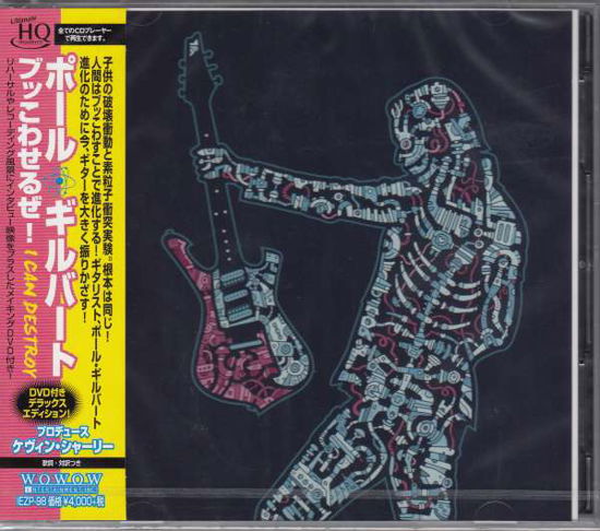 I Can Destroy - Paul Gilbert - Musikk - JVC JAPAN - 4582213916881 - 18. desember 2015