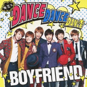 Cover for Boyfriend · Kimi to Dance Dance Dance/my Lady-fuyu No Koibito- (CD) [Japan Import edition] (2012)