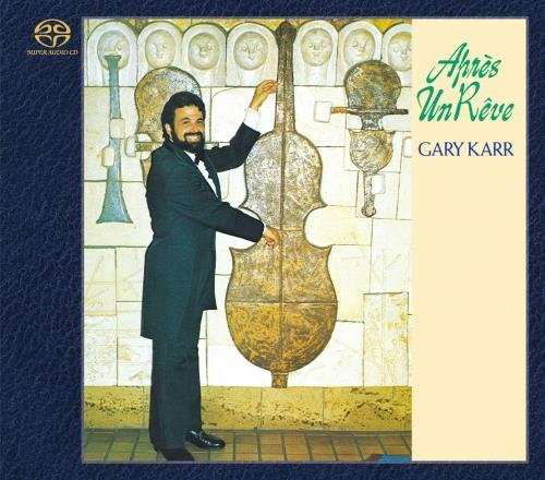 Gary Karr · After The Dream / Apres Un Reve (CD) (2016)