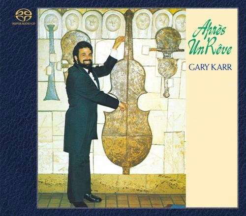 Cover for Gary Karr · After The Dream / Apres Un Reve (CD) (2016)