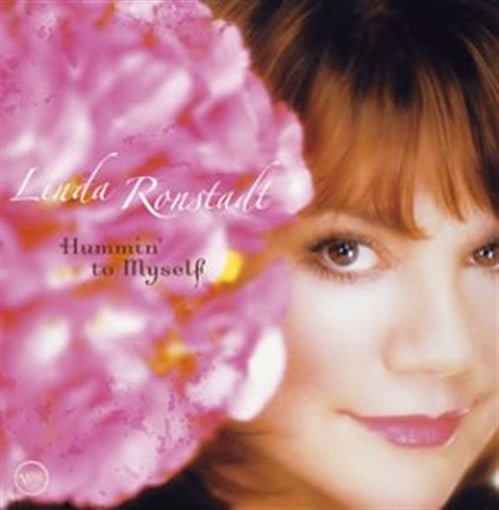 Hummin' to Myself * - Linda Ronstadt - Musik - UNIVERSAL MUSIC CLASSICAL - 4988005342881 - 10. november 2004
