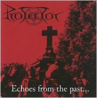 Cover for Protector · Echoes from the Past... (CD) [Japan Import edition] (2011)