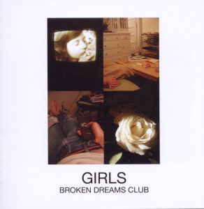 Broken Dreams Club - Girls - Musiikki - FANTASY - 5051083054881 - maanantai 22. marraskuuta 2010