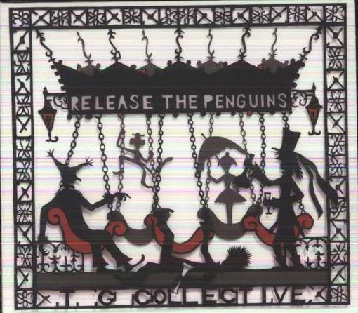 Cover for Tg Collective · Release the Penguins (CD) (2012)