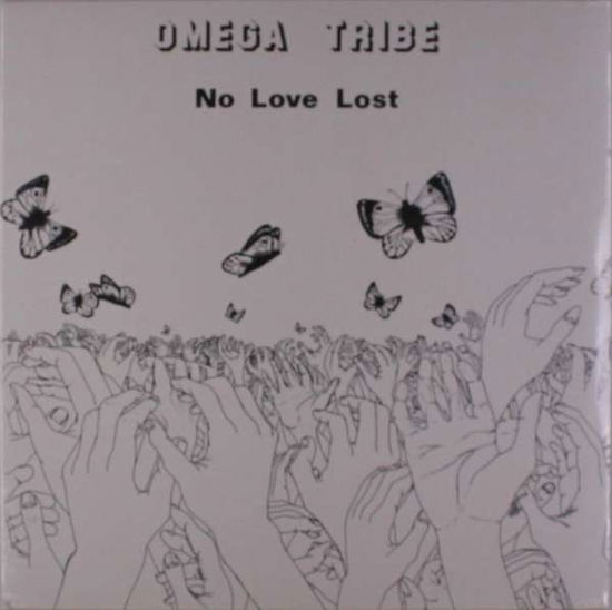 Cover for Omega Tribe · No Love Lost (LP) (2018)