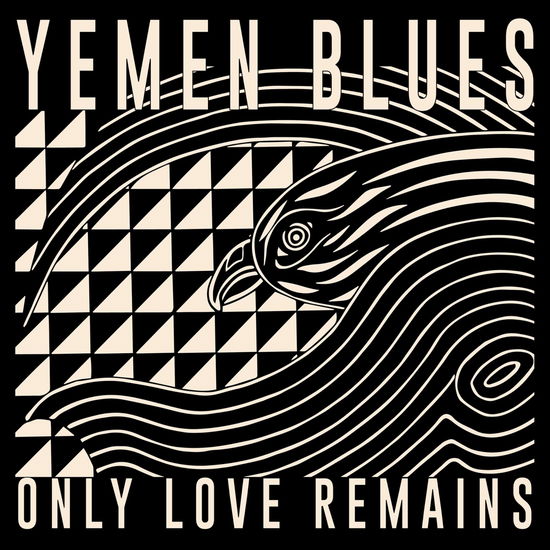 Yemen Blues · Only Love Remains (LP) [Limited edition] (2024)