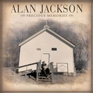 Precious Memories - Alan Jackson - Musiikki - DISTAVTAL - 5060001274881 - maanantai 21. toukokuuta 2012