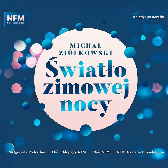 Cover for Podzielny / NFM Choir / NFM Leopoldinum Orchestra · The Light of a Winter Night (CD) (2022)