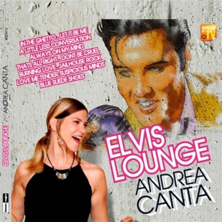 Elvis Lounge - Andrea Canta - Music - Blanco Y Negro - 8421597056881 - April 20, 2009