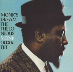 Cover for Thelonious Monk · Monks Dream (CD) [Bonus Tracks, Remastered edition] (2013)