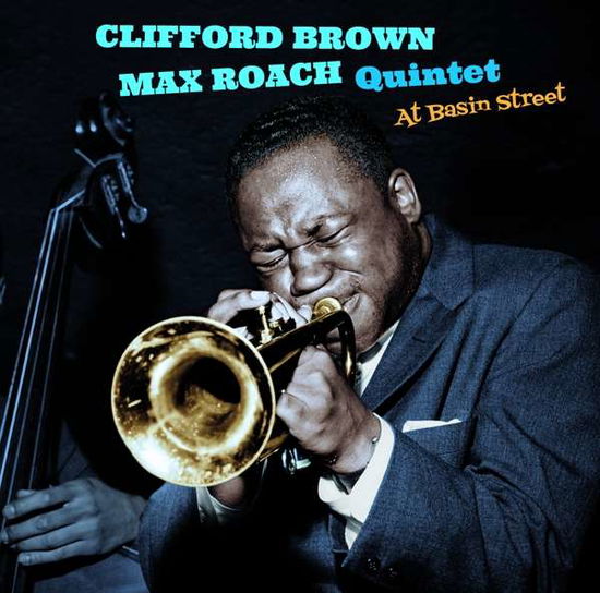 Cover for Brown,clifford / Roach,max Quintet · At Basin Street (CD) (2021)