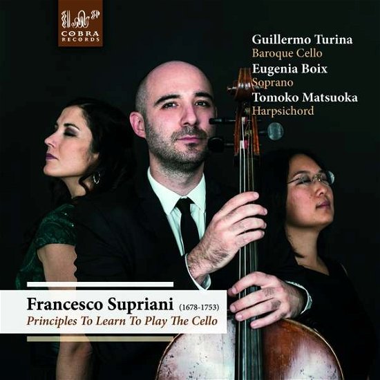 Cover for Supriani / Turina,guillermo / Boix,eugenia · Supriani: Principles to Learn to Play the Cello (CD) (2016)