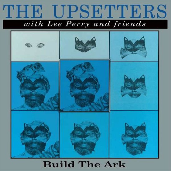 Cover for Upsetters W/ Lee Perry &amp; Friends · Build The Ark (LP) (2022)