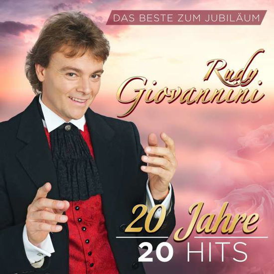 Cover for Rudy Giovannini · Das Beste zum Jubiläum: 20 Jahre 20 Hits (CD) (2022)