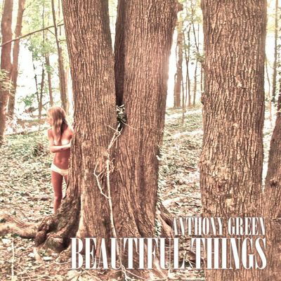 Beautiful Things - Anthony Green - Musik - n/a - 9340650011881 - 