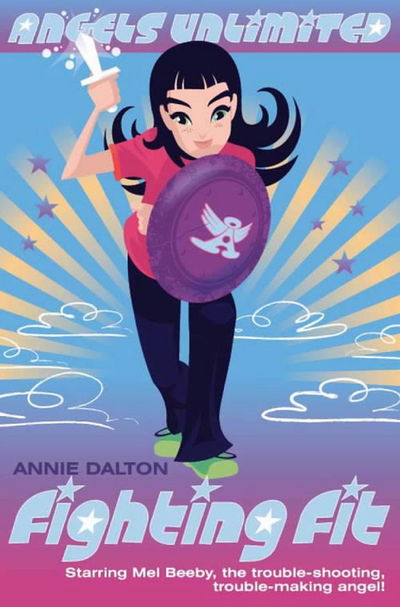 Cover for Annie Dalton · Fighting Fit - Mel Beeby, Agent Angel (Pocketbok) (2003)