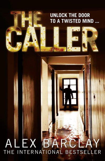 Cover for Alex Barclay · The Caller (Paperback Book) (2016)