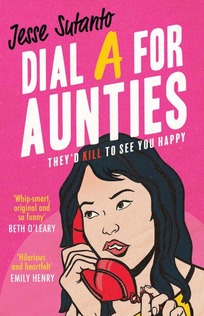 Cover for Jesse Sutanto · Dial A For Aunties - Aunties (Paperback Book) (2021)