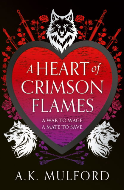 Cover for A.K. Mulford · A Heart of Crimson Flames - The Golden Court (Hardcover Book) (2025)