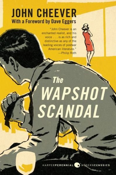 Cover for John Cheever · The Wapshot Scandal - Perennial Classics (Paperback Book) [Reprint edition] (2019)