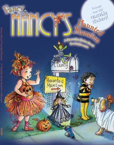 Cover for Jane O'connor · Fancy Nancy's Haunted Mansion: a Reusable Sticker Book for Halloween (Paperback Book) [Stk edition] (2011)