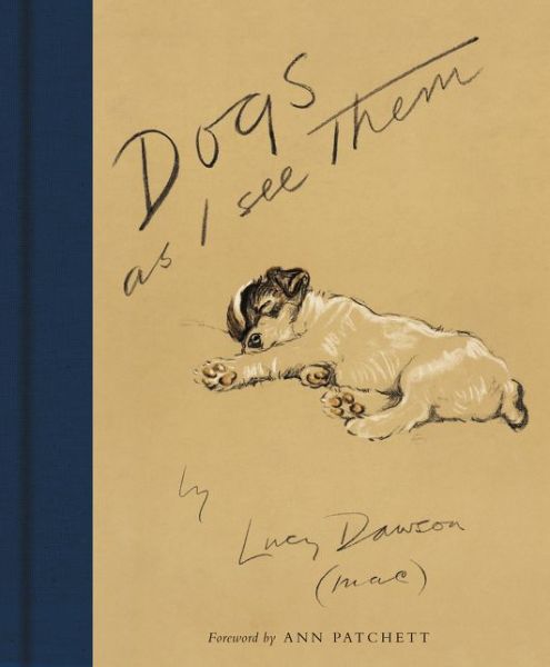 Cover for Lucy Dawson · Dogs As I See Them (Hardcover Book) (2015)