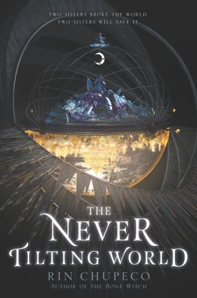 Cover for Rin Chupeco · The Never Tilting World - Never Tilting World (Paperback Book) (2020)