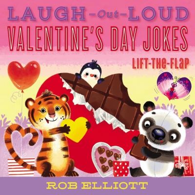 Cover for Rob Elliott · Laugh-Out-Loud Valentine’s Day Jokes: Lift-the-Flap - Laugh-Out-Loud Jokes for Kids (Paperback Book) (2022)