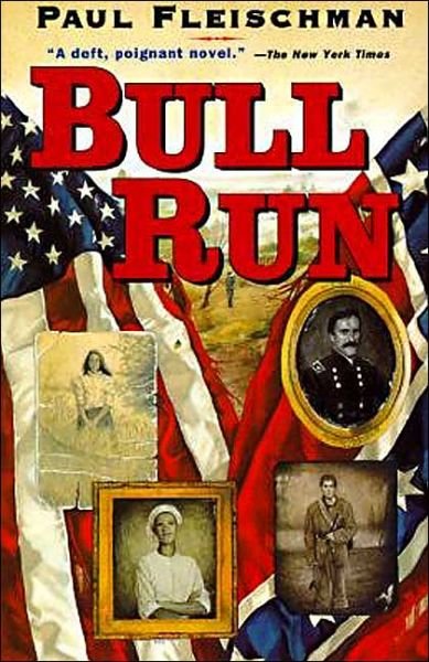 Bull Run - Paul Fleischman - Libros - HarperCollins - 9780064405881 - 31 de marzo de 1995