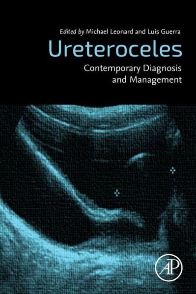 Cover for Michael P Leonard · Ureteroceles: Contemporary Diagnosis and Management (Paperback Book) (2020)